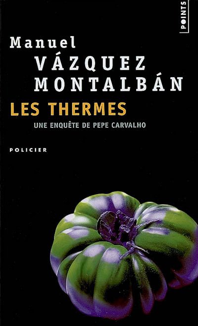 Les Thermes de Manuel Vázquez Montalbán