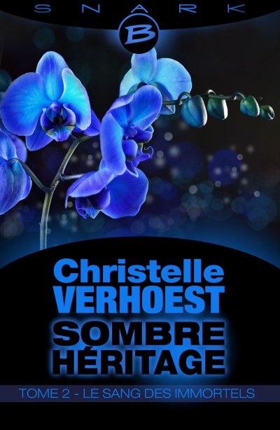 Le Sang des Immortels de Christelle Verhoest