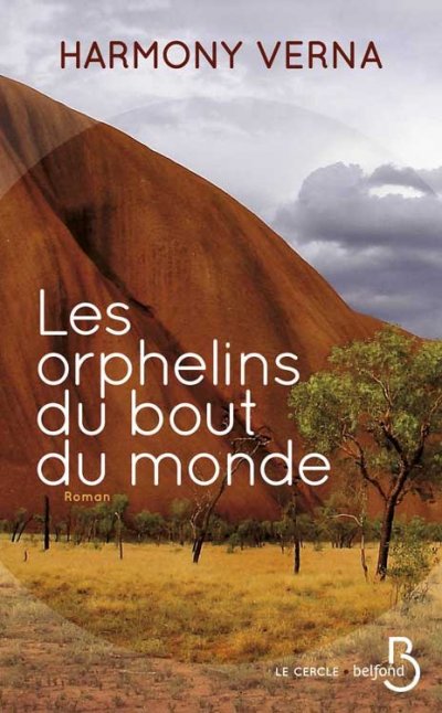 Les orphelins du bout du monde de Harmony Verna