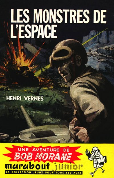 Les Monstres de l'Espace de Henri Vernes