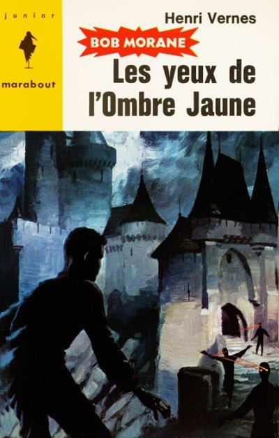 Les yeux de l'Ombre Jaune de Henri Vernes