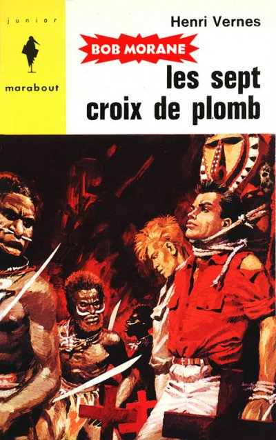 Les sept croix de plomb de Henri Vernes