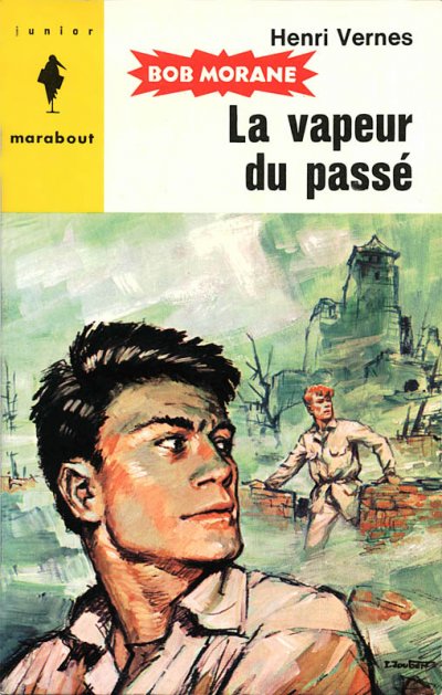 La vapeur du passé de Henri Vernes