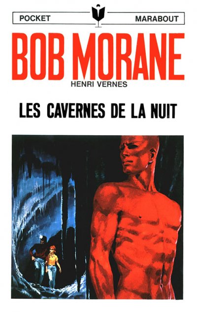 Les cavernes de la nuit de Henri Vernes