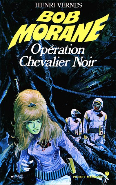 Opération Chevalier noir de Henri Vernes