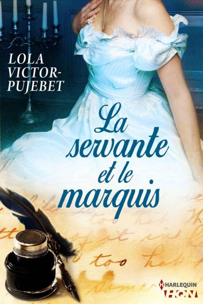 La servante et le marquis de Lola Victor-Pujebet