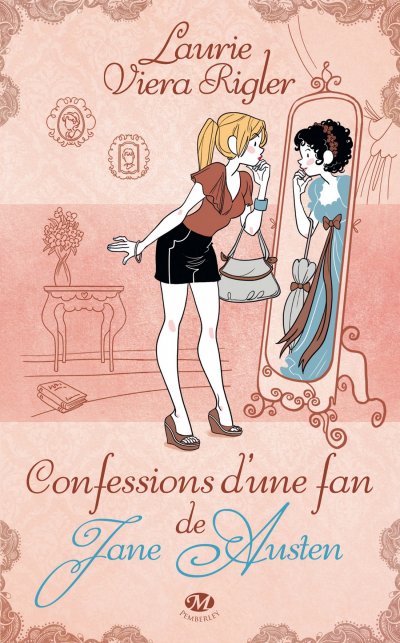 Confessions d'une fan de Jane Austen de Laurie Viera Rigler