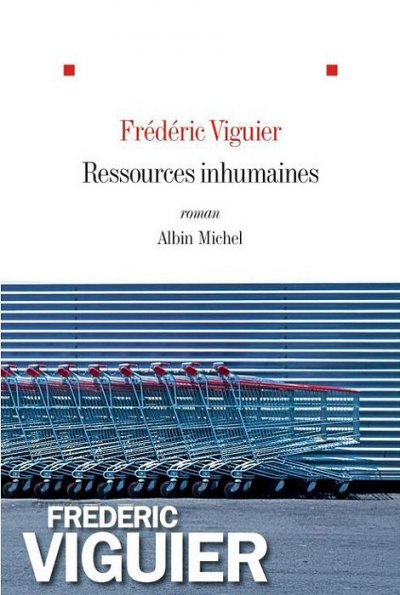 Ressources inhumaines de Frédéric Viguier