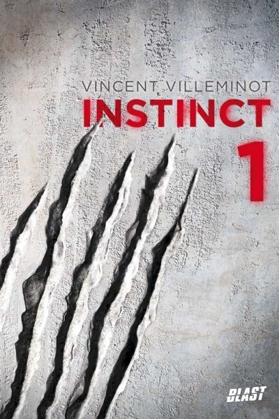 Instinct de Vincent Villeminot