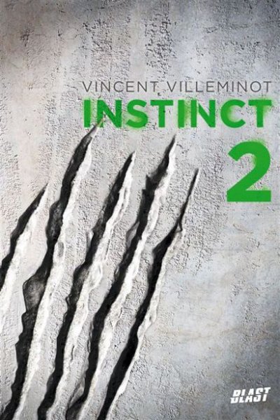 Instinct de Vincent Villeminot