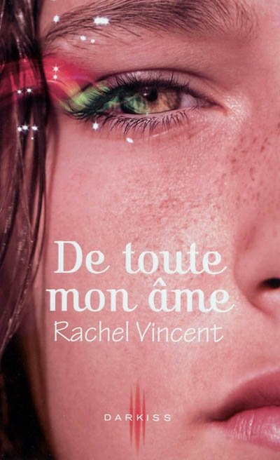 De toute mon âme de Rachel Vincent