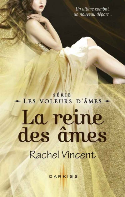 La reine des âmes de Rachel Vincent