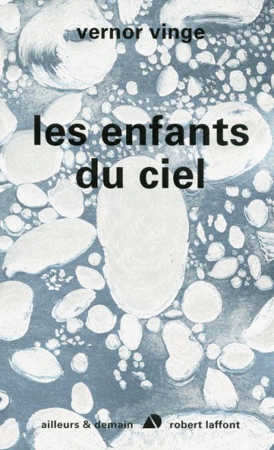 Les enfants du ciel de Vernor Vinge