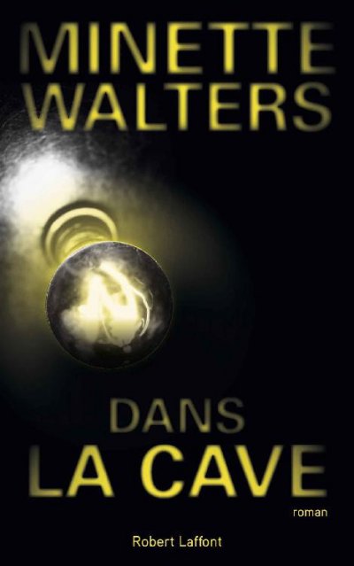 Dans la cave de Minette Walters