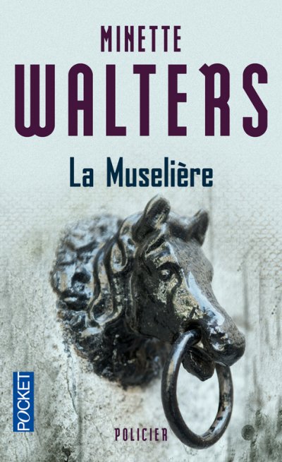 La muselière de Minette Walters