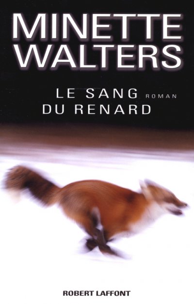 Le sang du renard de Minette Walters