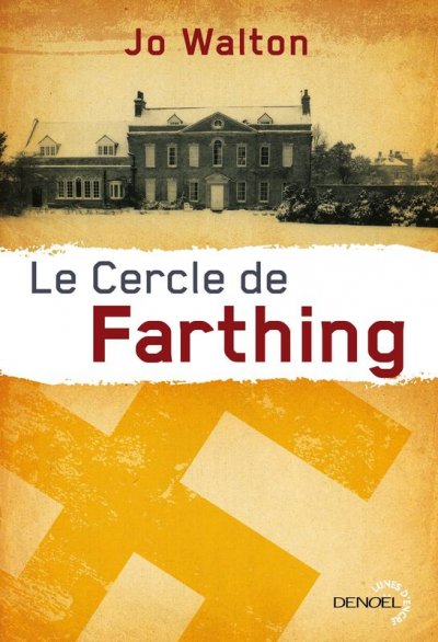 Le cercle de Farthing de Jo Walton