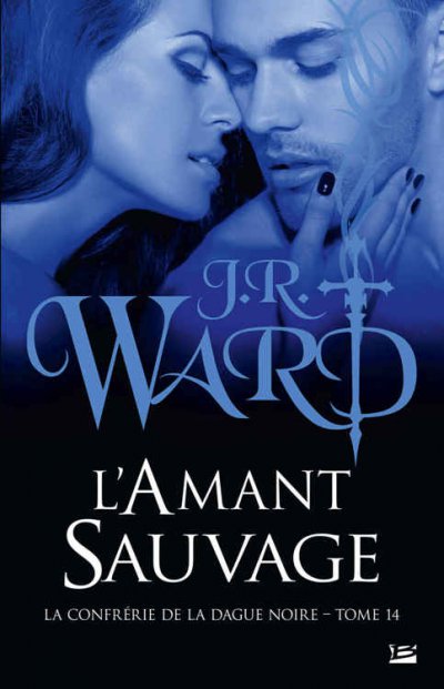 L'Amant sauvage de J.R. Ward