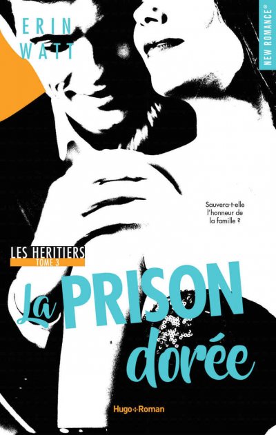 La prison dorée de Erin Watt