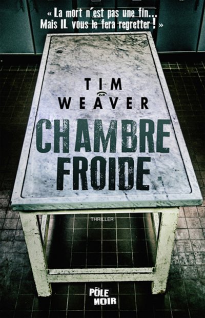 Chambre Froide de Tim Weaver