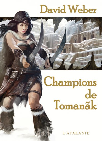 Champions de Tomanak de David Weber