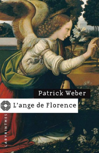 L'ange de Florence de Patrick Weber
