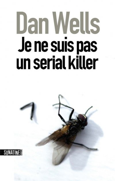 Je ne suis pas un serial killer de Dan Wells