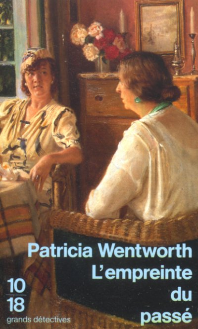 L'Empreinte du Passé de Patricia Wentworth