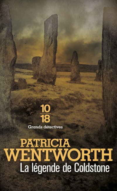 La légende de Coldstone de Patricia Wentworth