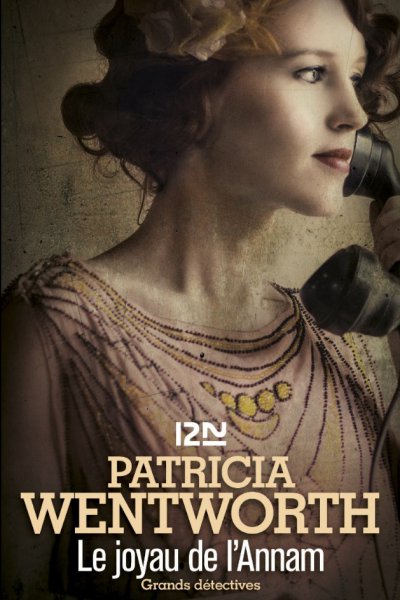 Le joyau de l'Annam de Patricia Wentworth