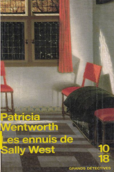 Les ennuis de Sally West de Patricia Wentworth