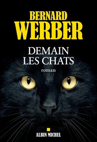 Demain Les Chats de Bernard Werber