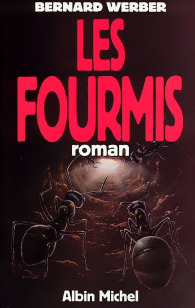 Les fourmis de Bernard Werber