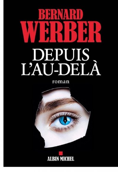 Depuis l'au-delà de Bernard Werber