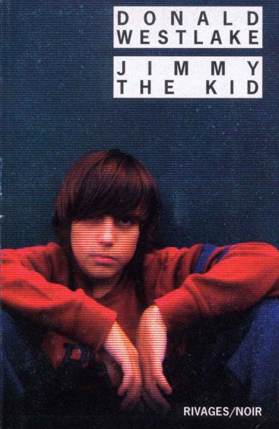 Jimmy the Kid de Donald E. Westlake