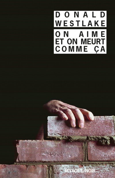 On aime et on meurt comme ça de Donald E. Westlake