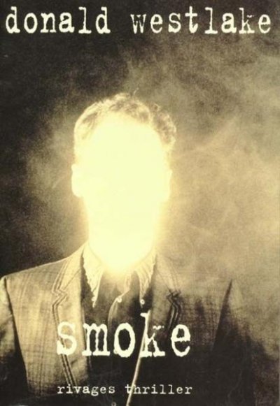 Smoke de Donald E. Westlake