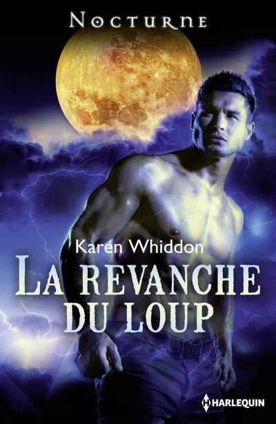 La revanche du loup de Karen Whiddon