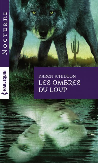 Les ombres du loup de Karen Whiddon