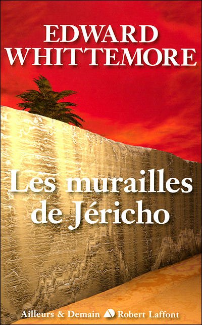 Les murailles de Jericho de Edward Whittemore