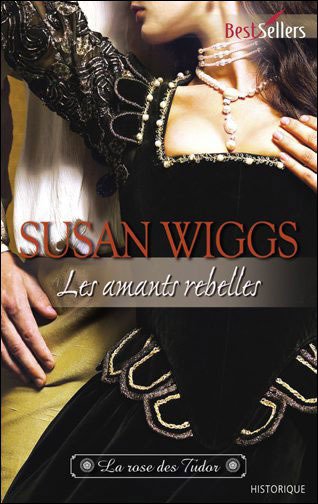 Les amants rebelles de Susan Wiggs