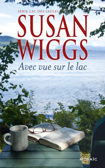 Avec vue sur le lac de Susan Wiggs