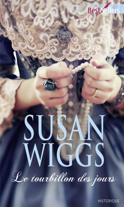 Le tourbillon des jours de Susan Wiggs