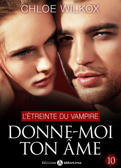 L'étreinte du vampire de Chloé Wilkox