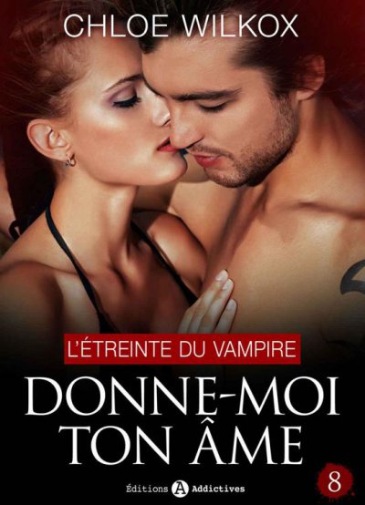 L'étreinte du vampire de Chloé Wilkox