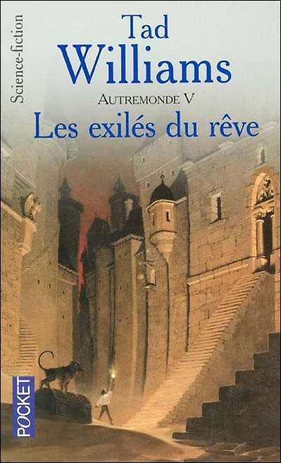 Les exilés du rêve de Tad Williams