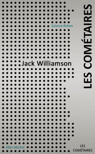 Les cométaires de Jack Williamson