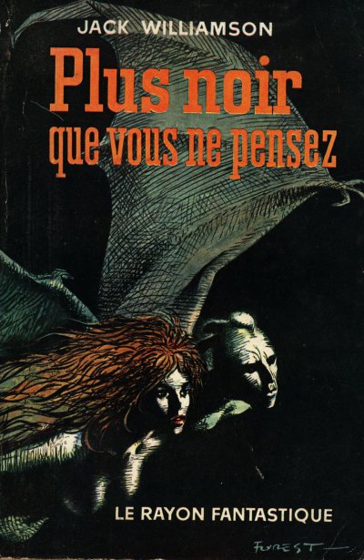 Plus noir que vous ne pensez de Jack Williamson