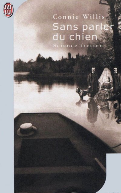 Sans parler du chien de Connie Willis