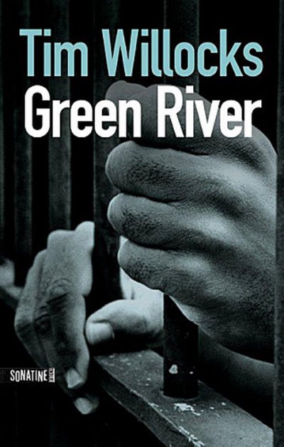 Green River de Tim Willocks